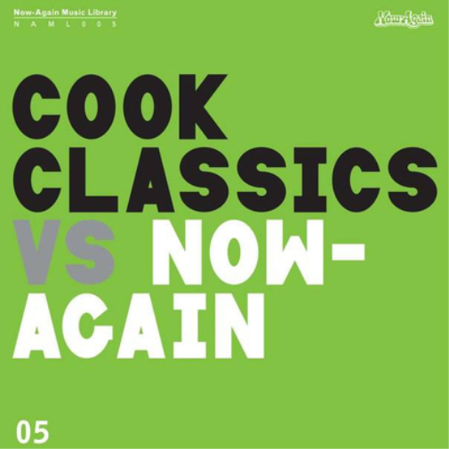 Cook Classics Cook Classics Vs. Now-again (CD) Album