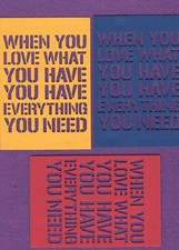 WHEN YOU LOVE WHAT YOU HAVE .....die cuts scrapbook cards