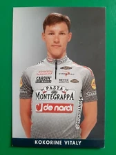 CYCLING cycling card VITALY KOKORINE team DE NARDI PASTA MONTEGRAPPA 2001