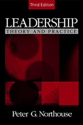 Leadership: Theory and Practice, Northouse, Peter G.