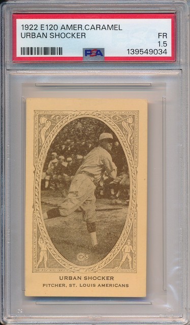 1922 E120 AMER CARAMEL - URBAN SHOCKER - PSA 1.5 FR (SVSC) FRESHLY GRADED!