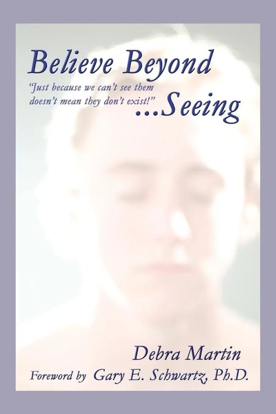 Debra Martin | Believe Beyond Seeing | Taschenbuch | Englisch (2006)-image