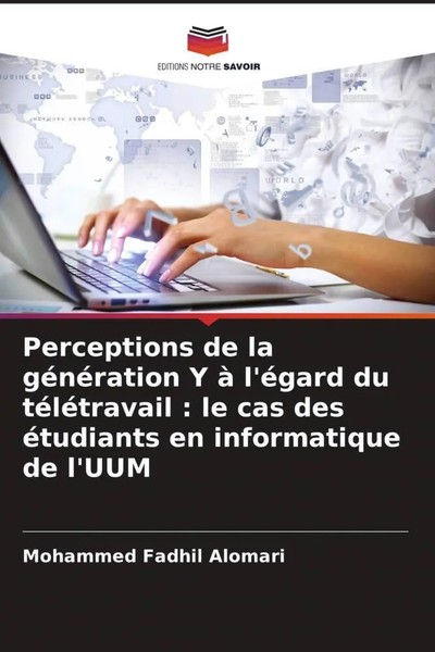 Mohammed Fadhil Alomari | Perceptions De La GéNéRation Y à L'éGard Du...-image