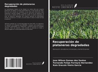 RecuperacióN De Plataneras Degradadas José Wilson Gomes Dos Santos (U. A.) Buch