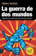 Sergio L Palacios La Guerra de DOS Mundos (Paperback) (UK IMPORT)
