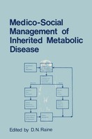 Medico-Social Management Of Inherited Metabolic Disease D. N. Raine