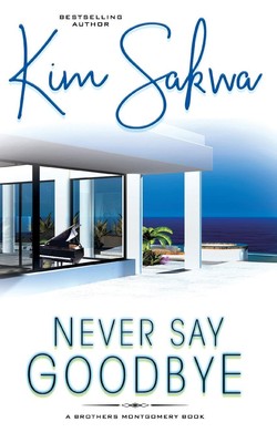 Never Say Goodbye | Kim Sakwa | Englisch | Taschenbuch | Paperback | 2020