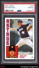 1984 Topps #470 Nolan Ryan ASTROS HOF PSA 8 NM/MT