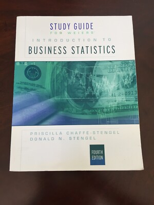 STUDY GUIDE INTRO BUSINESS STATS 4TH EDITION by Weiers USED