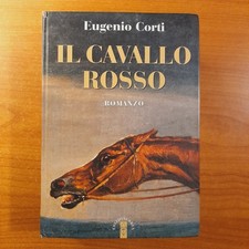 Il cavallo rosso - Eugenio Corti - Edizioni Ares