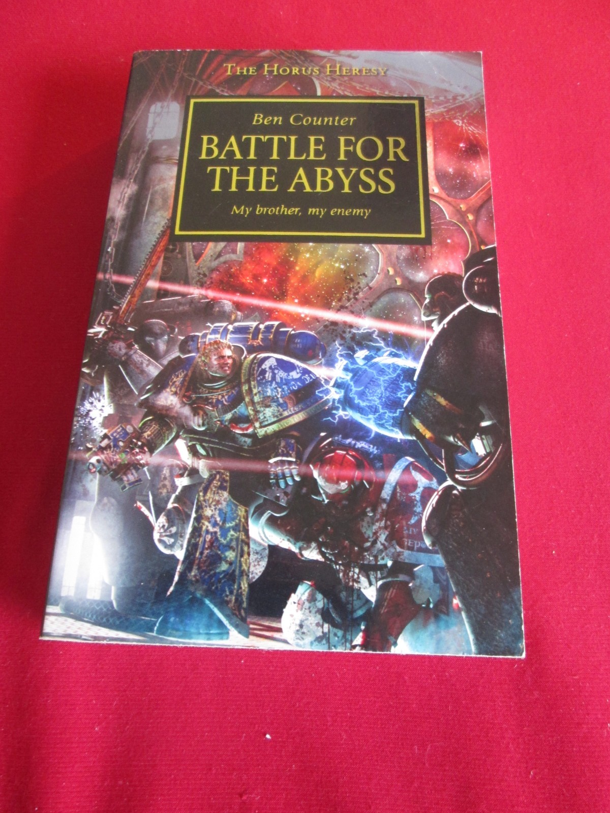 The Horus Heresy: Battle For The Abyss by Ben Counter PB Book