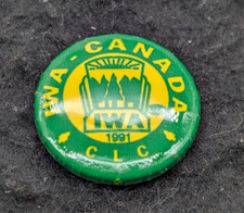 VTG 1991 IWA Canada CLC Pinback Button International Woodworkers of America
