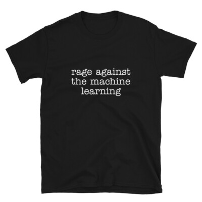 RAGE AGAINST THE MACHINE LEARNING Short-Sleeve Unisex T-Shirt Elon Tesla