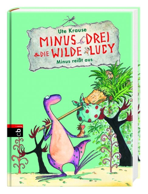 Thumbnail - Ute Krause Minus Drei Und Die Wilde Lucy 02 - Minus Reißt Aus