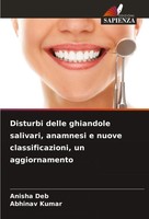 Disturbi Delle Ghiandole Salivari, Anamnesi E Nuove Classificazioni, Un...