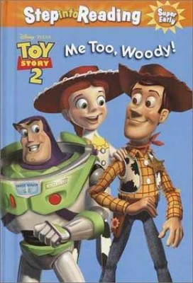 Me Too, Woody! - Library Binding, by RH Disney; Kilgras - Very Good