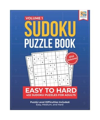 Sudoku Puzzle Book: 432 Puzzles for Adults: Easy to Hard (Sudoku Variety Series,
