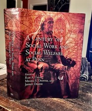 A Century of Social Work and Social Welfare at Penn University Book