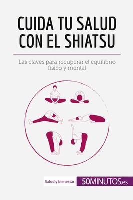 50minutos | Cuida tu salud con el shiatsu | Taschenbuch | Spanisch (2018)