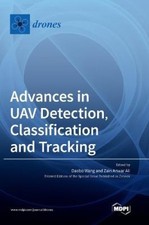 Advances in UAV Detection, Classification and Tracking by Daobo Wang [Hardback]