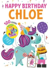 Happy Birthday Chloe, Hardcover by Quintanilla, Hazel (ILT); Naalchigar, Jenn...