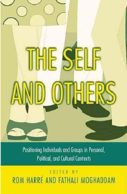 Das Selbst und Andere: Positionierung von Einzelpersonen und Gruppen in persönlichen, politischen, 