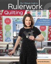 The Ultimate Guide to Rulerwork Quilting | Amanda Murphy | Taschenbuch | 2020