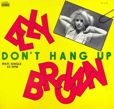 Elly Brown ~ Don't Hang Up >Vinyl Maxi-Single 45rpm 1984 Italo-Disco