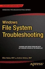 Windows File System Troubleshooting, Halsey, Mike,Bettany, Andrew, 9781484210178