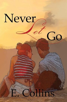 E. Collins | Never Let Go | Taschenbuch | Englisch (2025) | E. Collins