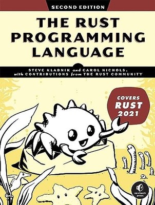 The Rust Programming Language: 2nd edition - Steve Klabnik