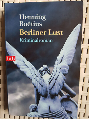Berliner Lust: Kriminalroman von Boëtius, Henning | TB 2010