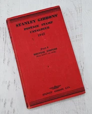 1945 Stanley Gibbons Stamp Catalogue Part 1 British Empire With Egypt and Iraq