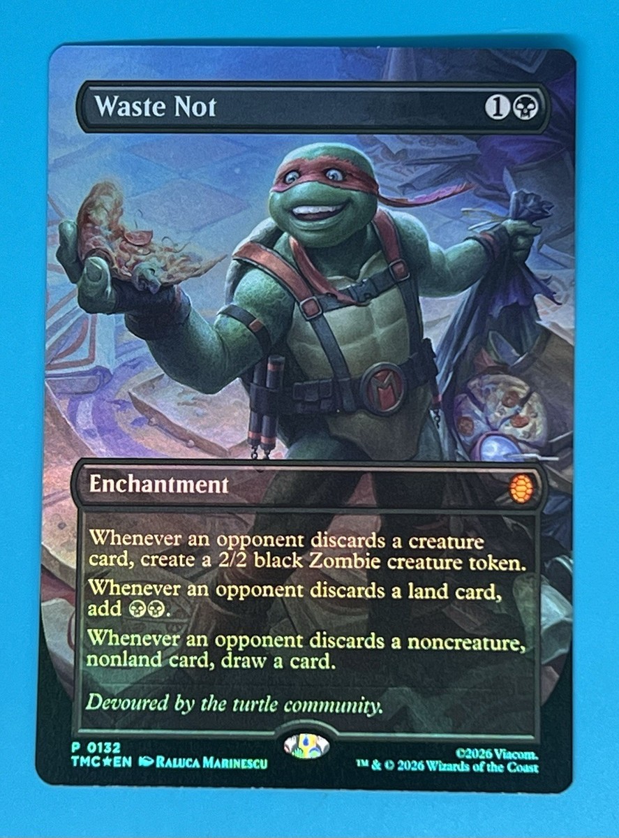 Waste Not (Borderless) Commander: Teenage Mutant Ninja Turtles