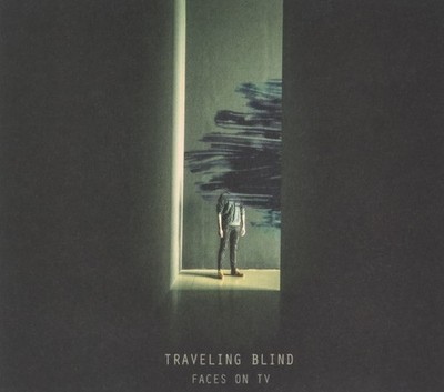 Faces on TV Traveling Blind -Digi- (CD)