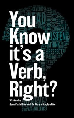 You Know it's a Verb, Right? Paperback Jennifer, Applewhite, Wayn