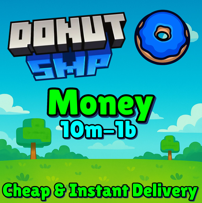 [🟢ONLINE] 💸 DonutSMP Money! 💸BEST PRICE | NO BAN | INSTANT DELIVERY
