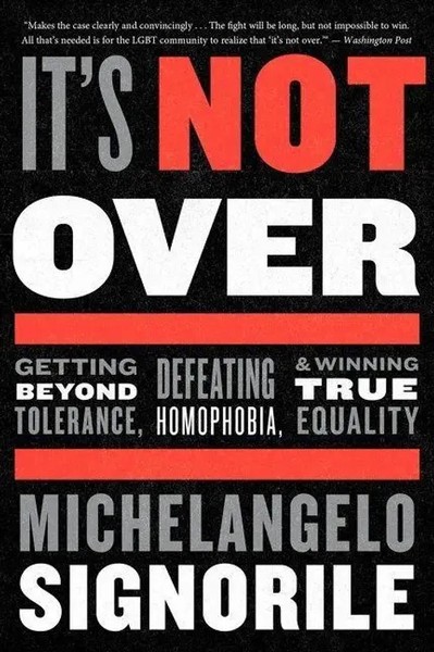 It's Not Over | Michelangelo Signorile | Englisch | Taschenbuch | 2016-image