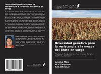 Diversidad GenéTica Para La Resistencia A La Mosca Del Brote En Sorgo Buch 2024