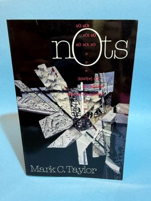 Nots Mark C. Taylor