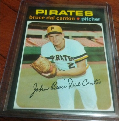 1971 Topps Bruce Dal Canton Pirates Pitcher #168