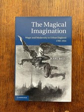 Magical Imagination : Magic and Modernity in Urban England (2012)