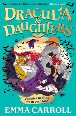 Dracula & Daughters Emma Carroll