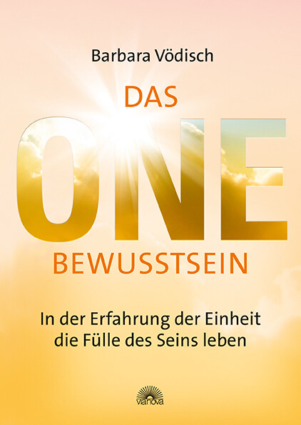 Barbara Vödisch / Das One-bewusstsein