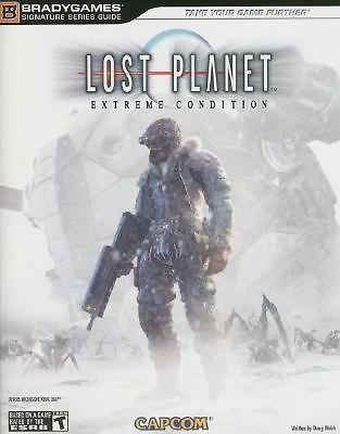 Lost Planet: Extreme Condition Signature Series Guide by BradyGames