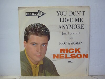 VG++ Rick Nelson ''You Dont Love Me Anymore /I Got A Woman'' 45RPM PIC SLEEVE 1963