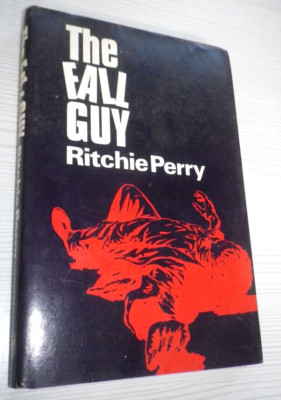 The Fall Guy by Ritchie Perry, Thriller Book Club Hardback 1972