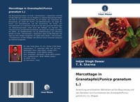 Intjar Singh Dawar (U. A.) | Marcottage In Granatapfel(Punica Granatum L.)