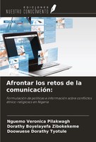 Afrontar Los Retos De La ComunicacióN: Nguemo Veronica Pilakwagh (U. A.) Buch
