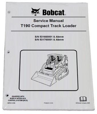 Bobcat T190 Track Loader Service Manual Shop Repair Book 4 Part # 6987043